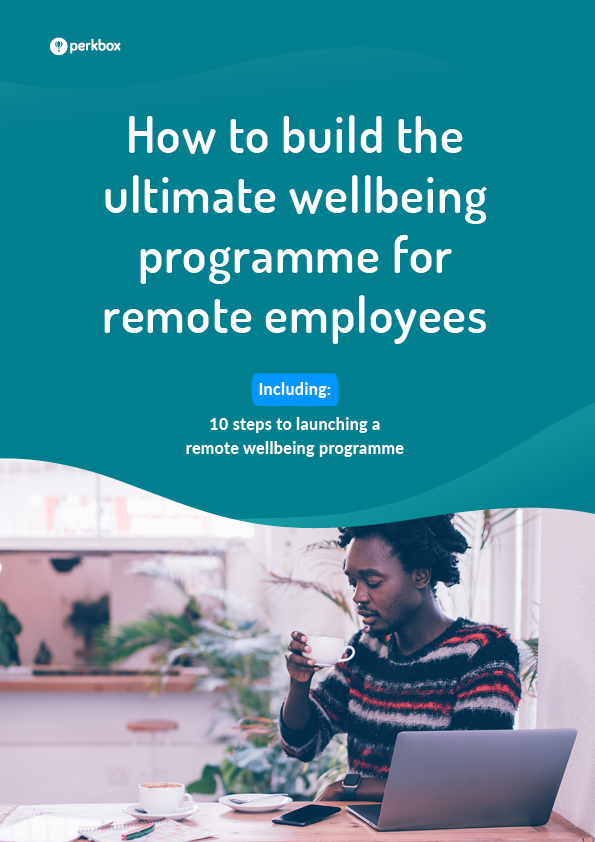 How to build the ultimate wellbeing programme for remote employees ebook cover