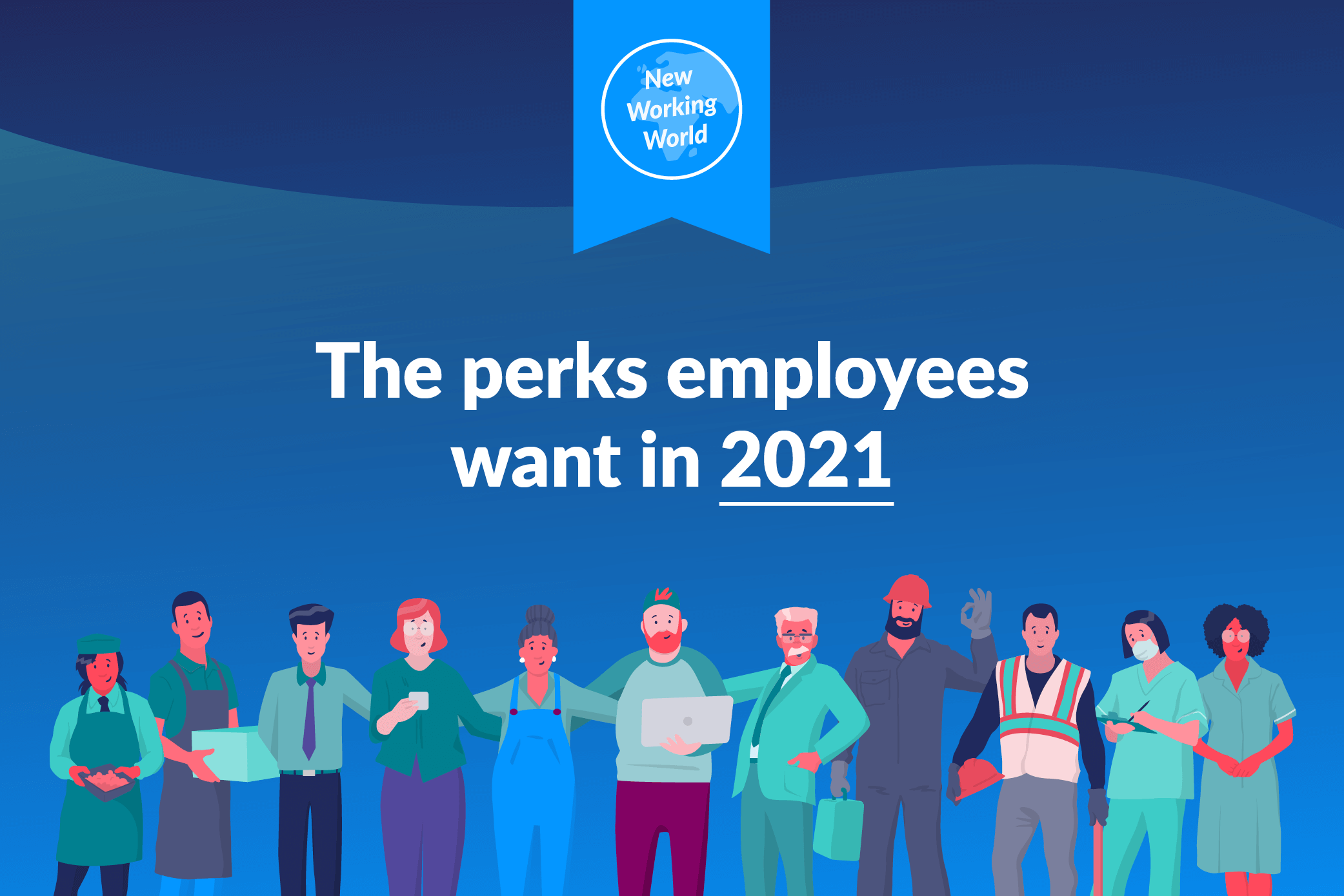 Perks employees want in 2021 cover